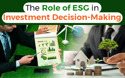 The Role of ESG in Investment Decision-Making